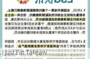 快讯 | Just Eat Takeaway.com：迄今为止，亚马逊已收到占Grubhub全面摊薄普通股4％的认股权证